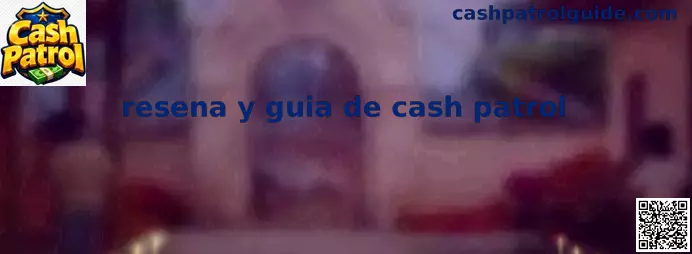 Pantalla de Cash Patrol