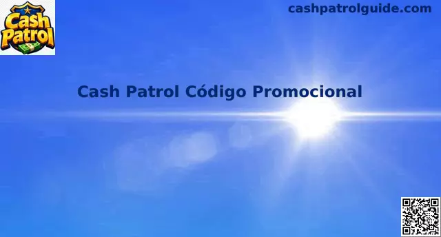 Código Promocional Cash Patrol México