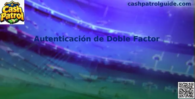Autenticación de Doble Factor