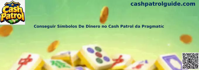 Conseguir Símbolos De Dinero no Cash Patrol da Pragmatic
