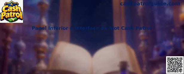 Panel Inferior e Interface do Slot Cash Patrol