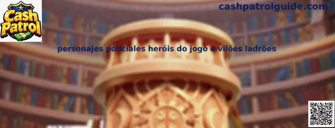 Personajes policiales héroes y villanos ladrones de Cash Patrol