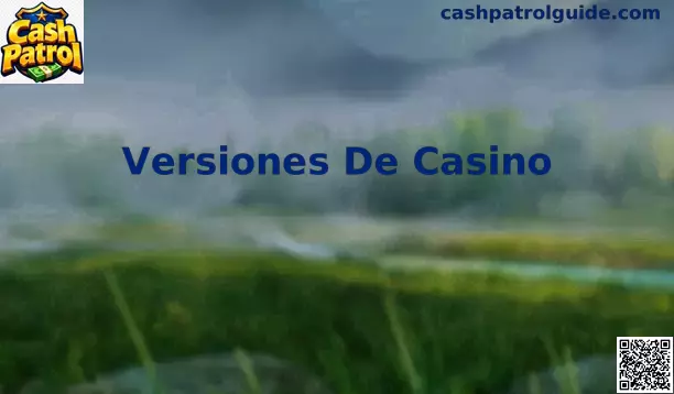 Guía mexicana sobre Versiones De Casino y Cash Patrol en línea