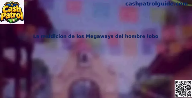 Pantalla ilustrativa de La maldición de los Megaways del hombre lobo