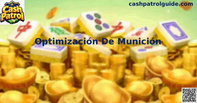 Optimización De Munición en Cash Patrol