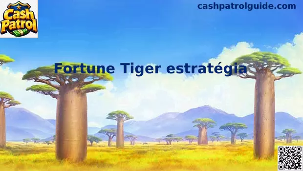 Fortune Tiger estrategia